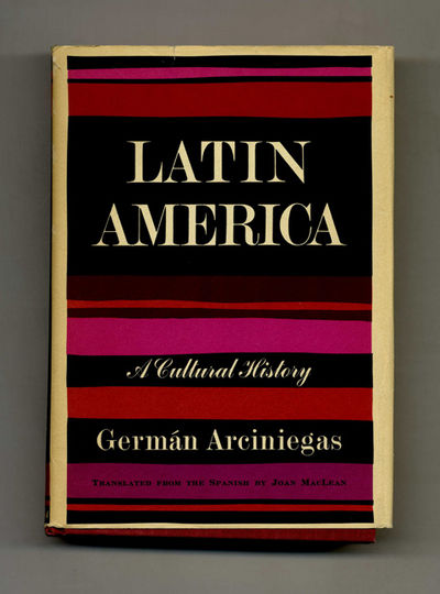Latin America: A Cultural History  - 1st US Edition/1st Printing
