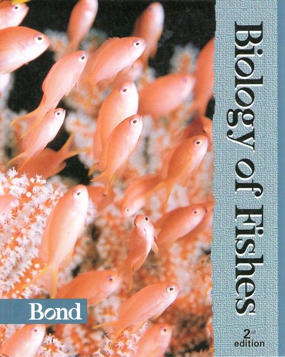 Biology of Fishes by Bond, C.E | Hardcover | 1996 | Thomson