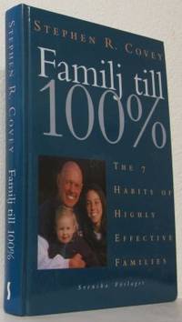 Familj till 100%. The 7 Habits of Highly…