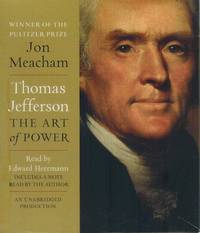 Thomas Jefferson  The Art of Power by Meacham, Jon &  Edward Herrmann - 2012