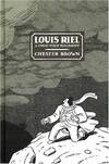 Louis Riel; A Comic-Strip Biography