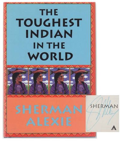 The Toughest Indian In The World (Signed First Edition)