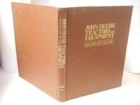 John Deere Tractors and Equipment. Volume One 1837-1959.