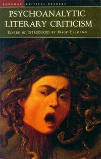 image of Psychoanalytic Literary Criticism (Longman Critical Readers)