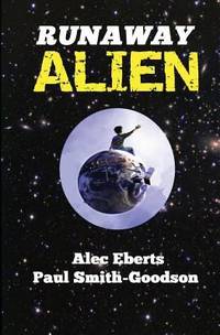 Runaway Alien : A Science Fiction Adventure for Kids