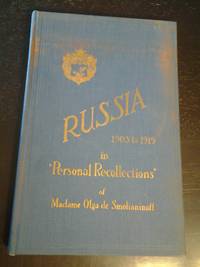 Russia (The Old Regime) 1903 - 1919 "Personal Recollections"