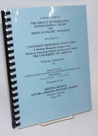 A Research Report on the Impact of Increasing International Trade on Mexican Pacific Seaports...