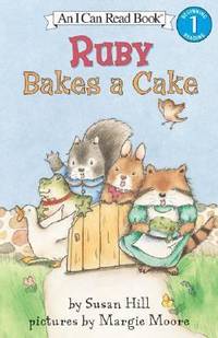 Ruby Bakes a Cake
