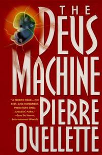 The Deus Machine by Pierre Ouellette - 1996