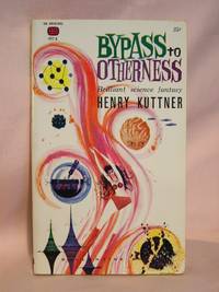 image of BYPASS TO OTHERNESS