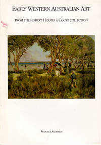 Early Western Australian Art by Roderick ANDERSON - First Edition - 1983 - from Rare Illustrated Books (SKU: 670)