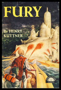 Fury by Kuttner, Henry;  [Moore, C. L.] - 1950