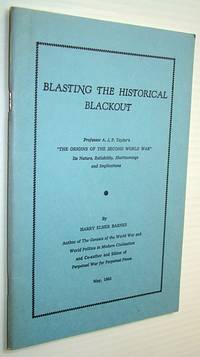 Blasting the Historical Blackout by Barnes, Harry Elmer - 1963