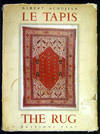 Un Art Fondamental: le tapis. A Fundamental Art: the rug