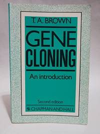 Gene Cloning : An Introduction