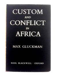 Custom and Conflict in Africa