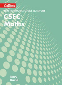Collins CSEC Maths - CSEC Maths Multiple Choice Practice