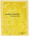 Global Tapestry and Vegan Action, Zero One / Vol. I, no. 1 [Thunderskyglow Issue]