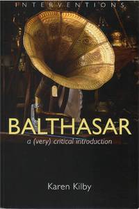 Balthasar: A (Very) Critical Introduction