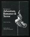The Cinema of Adventure, Romance &amp; Terror; from the archives of American Cinematographer