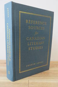 Reference Sources for Canadian Literary Studies