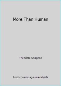 More Than Human