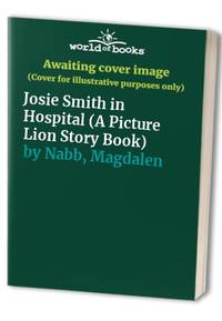 image of Josie Smith in Hospital (A picture lion story book)