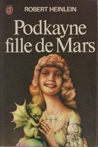 Podkayne fille de mars by Robert Heinlein - 1974