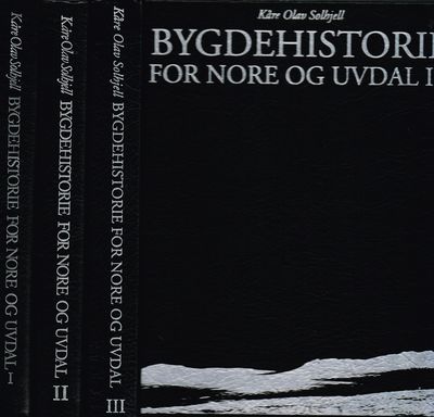 Bygdehistorie for Nore og Uvdal. Bind I: Frå…