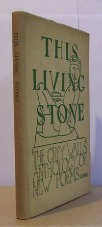 This Living Stone - The Grey Walls Anthology of New Poems.