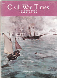 October 1969 Issue of Civil War Times Illustrated by edited by Wilbur S. Nye - 1969