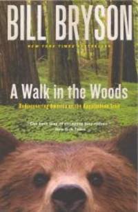 A Walk In The Woods (Turtleback School &amp; Library Binding Edition) by Bill Bryson - 1999-07-06