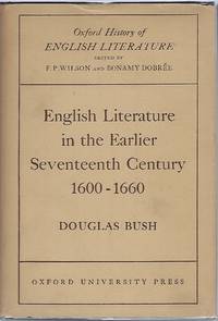 image of ENGLISH LITERATURE IN THE EARLIER SEVENTEENTH CENTURY 1600-1660