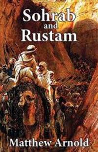 Sohrab and Rustum by Matthew Arnold - 2016-07-25