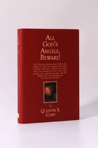 All God&#039;s Angels, Beware! de Quentin S. Crisp - 2014