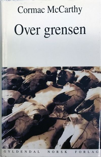Over Grensen. Grensetrilogien BIND II. Oversatt…