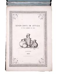 Seven Days in Attica in the Summer of 1852