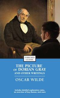 The Picture of Dorian Gray and Other Writings by Oscar Wilde - 2005