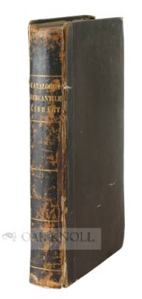 CATALOGUE OF THE MERCANTILE LIBRARY COMPANY OF PHILADELPHIA.|A
