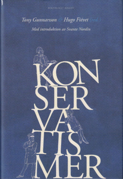 KONSERVATISMER. En antologi om den politiska…