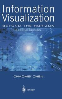 Information Visualization : Beyond the Horizon