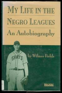 image of My Life in the Negro Leagues: An Autobiography