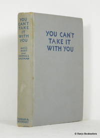 You Can't Take it with You: A Play