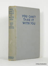 You Can&#039;t Take it with You:  A Play by Hart, Moss;  Kaufman, George S - 1937