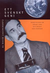 Ett svenskt geni. Berättelsen om Håkan Lans och…