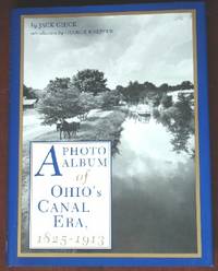 image of A Photo Album of Ohio's Canal Era 1825-1913