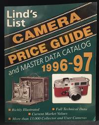 Lind&#039;s List; Camera Price Guide and Master Data Catalogue 1996-97 by Lind, Barbara (editor)