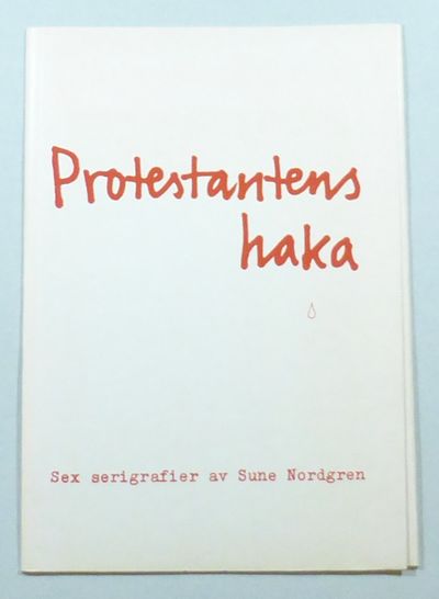 Protestantens haka. Bilder till en dikt om det…