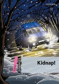 Dominoes: Starter:: Kidnap!