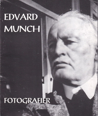 Edvard Munch. Fotografier. Text och bildurval av…